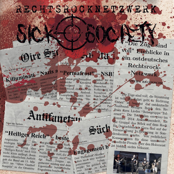 Sick Society "Rechtsrocknetzwerk"